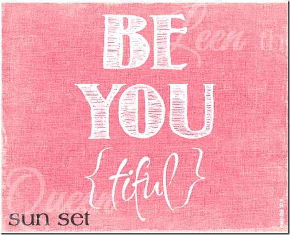 BE YOU TIFUL  sunset