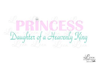 Princess Daughter of a Heavenly King Wall Decal