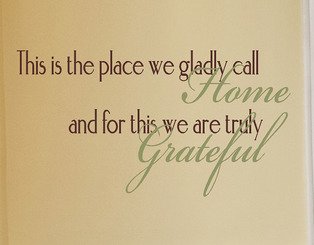 This is the Place We Gladly Call Home Vinyl Wall Decal