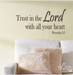 Trust in the Lord Proverbs 3:5 Vinyl Wall Decal