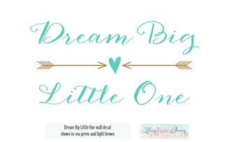 Dream Big Little One Wall Decal • Arrow Design • Trendy Script Lettering • Mint Gold Nursery Decor