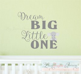 Dream Big Little One Wall Decal with Elephant